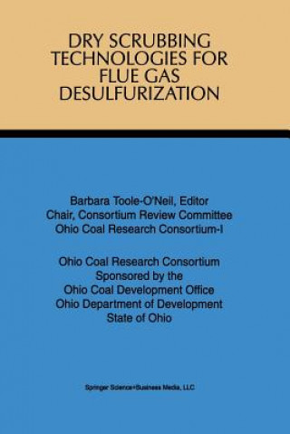 Kniha Dry Scrubbing Technologies for Flue Gas Desulfurization Ohio Coal Development Office
