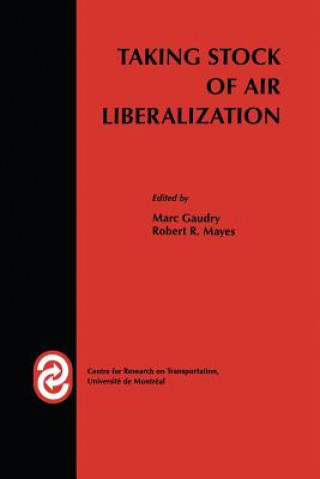 Book Taking Stock of Air Liberalization Marc Gaudry