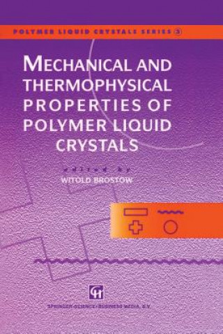 Libro Mechanical and Thermophysical Properties of Polymer Liquid Crystals Witold Brostow