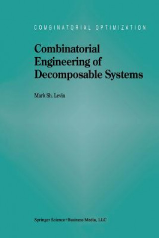 Könyv Combinatorial Engineering of Decomposable Systems Mark Levin