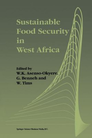 Kniha Sustainable Food Security in West Africa W. K. Asenso-Okyere