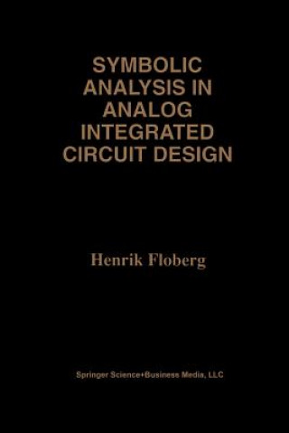 Könyv Symbolic Analysis in Analog Integrated Circuit Design Henrik Floberg