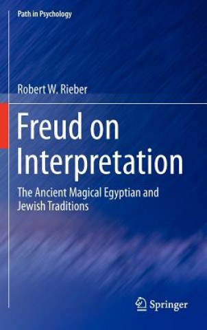 Kniha Freud on Interpretation Robert W. Rieber