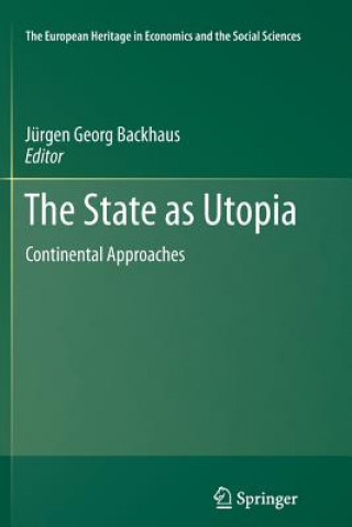 Книга State as Utopia Jürgen Backhaus