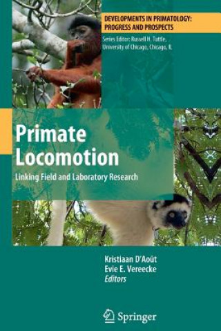 Könyv Primate Locomotion Kristiaan D'Ao?t