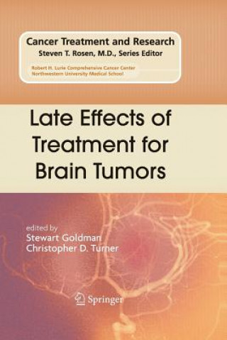 Kniha Late Effects of Treatment for Brain Tumors Stewart Goldman