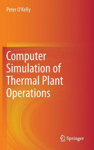 Livre Computer Simulation of Thermal Plant Operations Peter O'Kelly