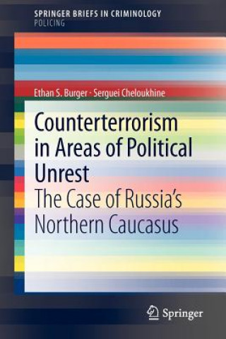 Kniha Counterterrorism in Areas of Political Unrest Ethan S. Burger