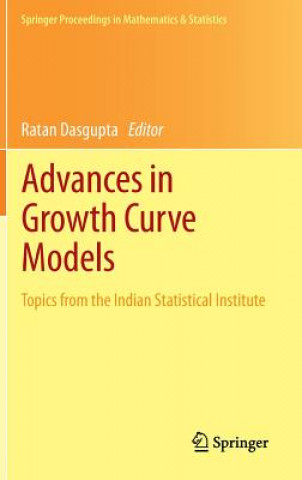 Książka Advances in Growth Curve Models Ratan Dasgupta