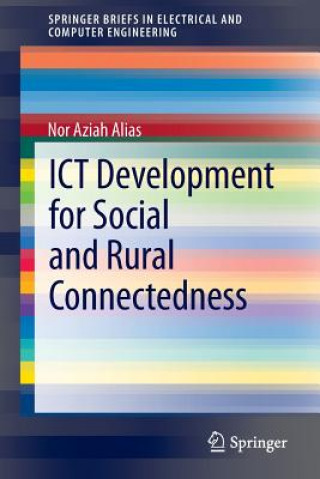 Kniha ICT Development for Social and Rural Connectedness Nor Aziah Alias