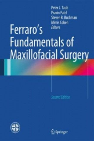 Carte Ferraro's Fundamentals of Maxillofacial Surgery Peter J. Taub