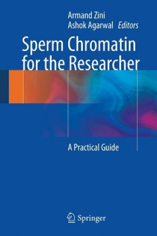 Kniha Sperm Chromatin for the Researcher Armand Zini