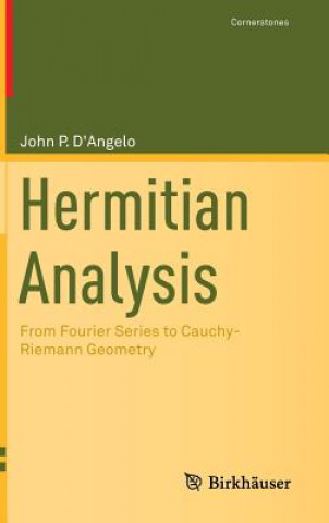 Knjiga Hermitian Analysis John P. D'Angelo