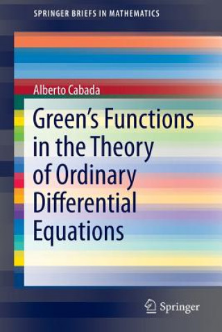 Livre Green's Functions in the Theory of Ordinary Differential Equations Alberto Cabada