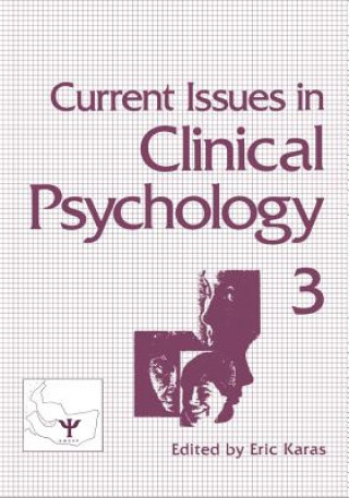 Kniha Current Issues in Clinical Psychology Eric Karas