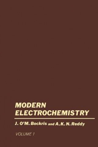 Könyv Volume 1 Modern Electrochemistry John O'M. Bockris