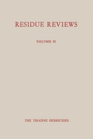 Książka Single Pesticide Volume: The Triazine Herbicides Francis A. Gunther