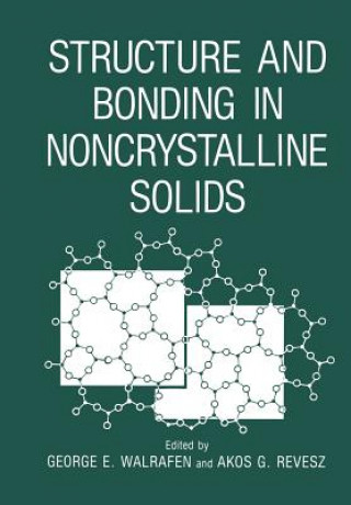 Książka Structure and Bonding in Noncrystalline Solids George E. Walrafen