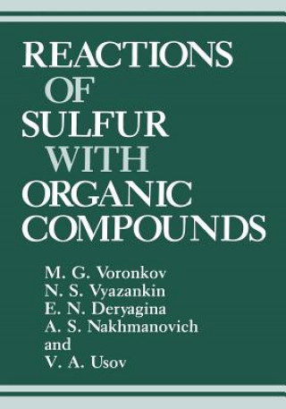 Carte Reactions of Sulfur with Organic Compounds E. N. Deryagina