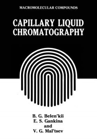 Knjiga Capillary Liquid Chromatography B. G. Belen'kii