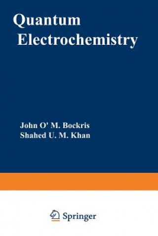 Carte Quantum Electrochemistry John O'M. Bockris