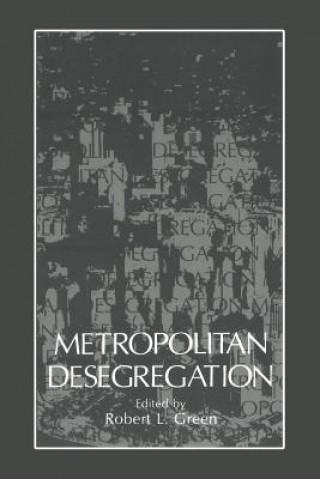 Kniha Metropolitan Desegregation Robert Green