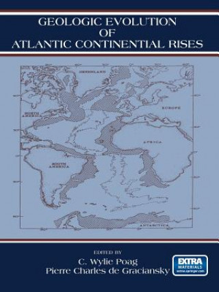 Книга Geologic Evolution of Atlantic Continental Rises C. W. Poag