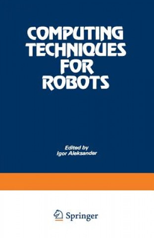 Knjiga Computing Techniques for Robots Igor Aleksander