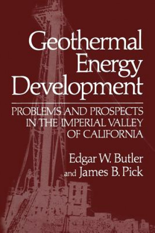 Книга Geothermal Energy Development Edgar W. Butler
