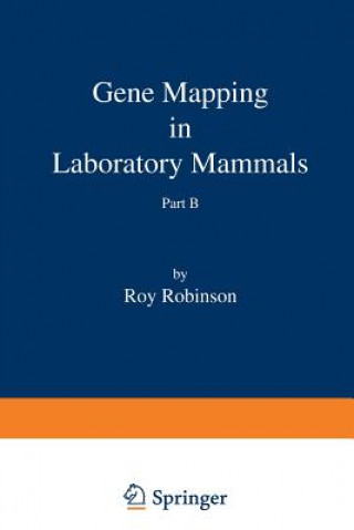 Knjiga Gene Mapping in Laboratory Mammals Part B Roy Robinson