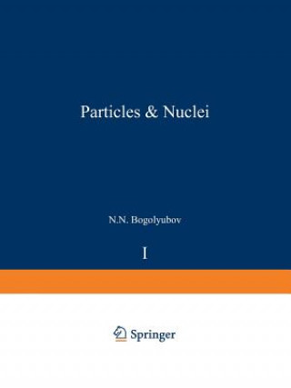 Książka Particles and Nuclei N. N. Bogolyubov