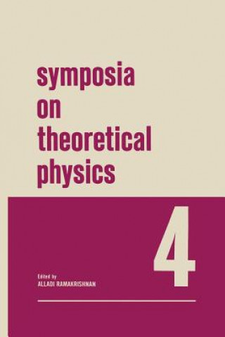 Livre Symposia on Theoretical Physics 4 Alladi Ramakrishnan