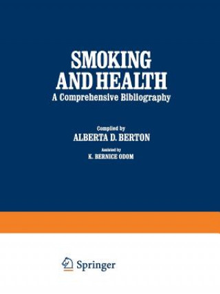 Könyv Smoking and Health Alberta D. Berton