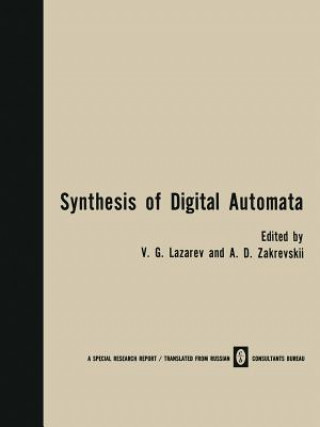 Книга Synthesis of Digital Automata / Problemy Sinteza Tsifrovykh Avtomatov /    b V. G. Lazarev