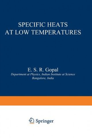 Книга Specific Heats at Low Temperatures Erode Gopal