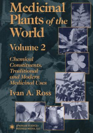 Kniha Medicinal Plants of the World Ivan A. Ross