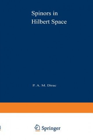 Könyv Spinors in Hilbert Space Paul Dirac