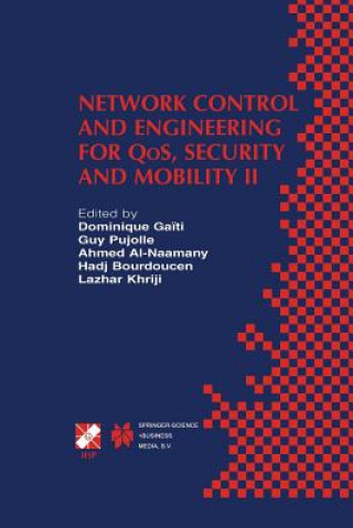 Książka Network Control and Engineering for QoS, Security and Mobility II Ahmed M. Al-Naamany