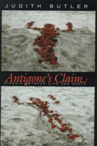 Könyv Antigone's Claim Judith P. Butler