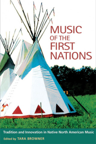 Kniha Music of the First Nations 