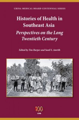 Kniha Histories of Health in Southeast Asia 