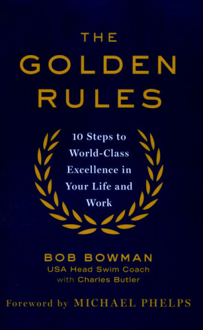 Книга Golden Rules Bob Bowman