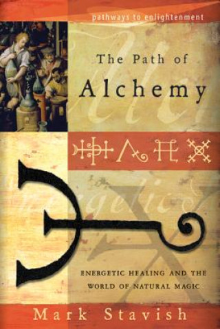 Книга Path of Alchemy Mark Stavish