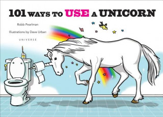 Könyv 101 Ways to Use a Unicorn Robb Pearlman
