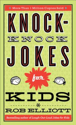 Книга Knock-Knock Jokes for Kids Rob Elliott