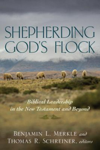 Book Shepherding God's Flock Benjamin Merkle