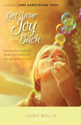 Könyv Get Your Joy Back Laurie Wallin