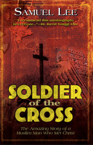 Knjiga Soldier Of The Cross Samuel Lee