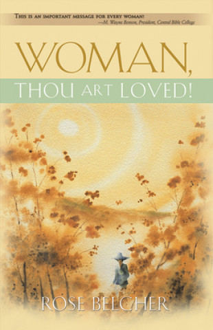 Carte Woman, Thou Art Loved! Rose Belcher