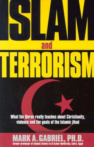 Carte Islam and Terrorism Mark A. Gabriel